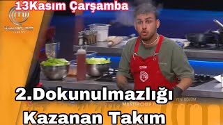 Masterchefde 2. Dokunulmazlığı Kazanan Takım Belli Oldu Erim Şaşkınlıktan Deliye Döndü 13 Kasım