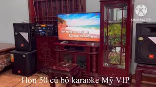 Chỉ cần 60,5tr có ngay bộ Karaoke Mỹ jbl 925 tiếng nét nẹt 0971998555