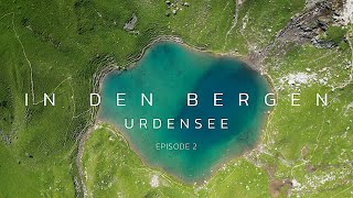 IN DEN BERGEN - URDENSEE - Episode 2