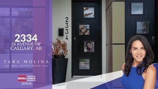 2334 24 AVE SW - Presented by Tara Molina, Calgary, Airdrie & Area Realtor®