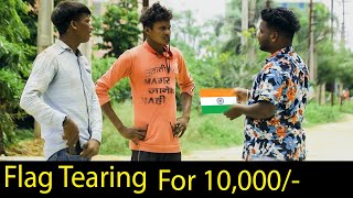 Indian Flag Tearing for 10000.rs l Social Experiment l Flag tearing social experiment l bsk pranks