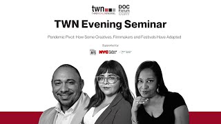 TWN Evening Seminars: Pandemic Pivot - What Various Creators have been Doing to Adapt