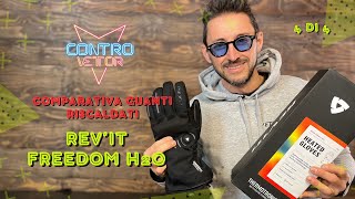 Cosa migliorerei dei guanti riscaldati Rev'it Freedom H2O - recensione senza veli CONTRO VETTOR