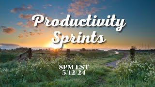 May 12th Productivity Sprints