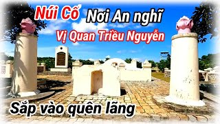 Mộ cổ Nguyễn Thông vị quan triều Nguyễn tại Núi Cố Bình Thuận