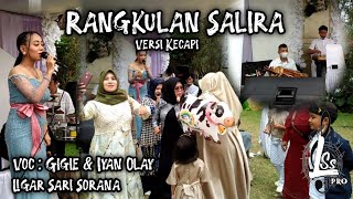 Rangkulan Salira ~ Voc: Gigie Agustin & Iyan Olay|| Live Show Villa Alek || Ligar Sari Sorana