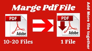 Marge pdf, How to add more file together, কিভাবে অনেকগুলো ফাইল একসাথে যোগ করবো, ফাইল একত্র করা