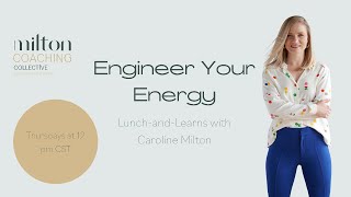 Engineering Your Energy: How to Focus Your Creativity