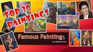 FAMOUS PAINTINGS in the World - Great Paintings of All Time || by Subhash Gijare