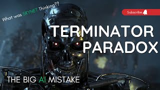 The A.I Terminator Paradox: Trouble with Time