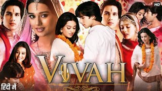 Vivah Full Movie Hindi 2006 | Shahid Kapoor | Amrita Rao | Anupam Kher| Alok Nath | Review & Facts