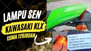 Lampu Sen Kawasaki KLX 150 Buatan Indonesia #kawasaki #pilpres #klx150