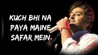 Chhod Diya Wo Raasta Jis Raaste Se Tum The Guzrein (Lyrics) - Arijit Singh #lyrics