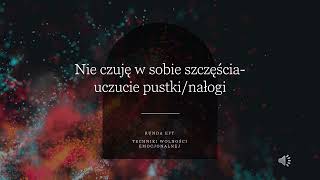 Nie czuję w sobie szczęścia  uczucie pustki #eft#nałogi#pustka#uczucia#emocje#braksensu