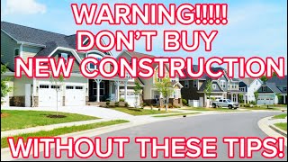 BUYER BEWARE! What You Need to Know before buying a brand new home!