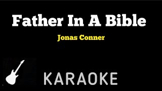 Jonas Conner - Father In A Bible | Karaoke Guitar Instrumental