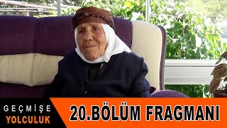 Geçmişe Yolculuk 20.Bölüm Fragmanı