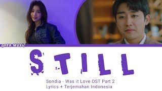 Sondia - Still (Was It Love? OST Part 2 )  Lyrics terjemahan Indonesia