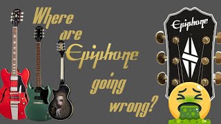 Where are Epiphone going wrong?