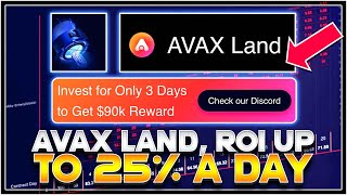 EARN 25% PASSIVE INCOME A DAY WITH AVAX LAND