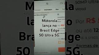 Lançamento Edge 50 Ultra 5G - 512GB.