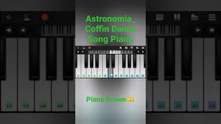 Astronomia-Coffin Dance Perfect piano | Piano Crown #shorts