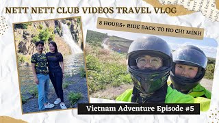 8 Hours Motorcycle Ride Back To Ho Chi Minh! (Ep. 5)