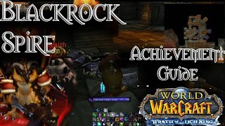 Blackrock Spire WoW - Dungeon Achievement Guide