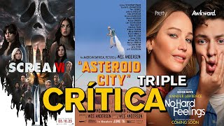 Crítica 'Scream 6' - 'Asteroid City' - 'Sin malos rollos'  - REVIEW - OPINIÓN -  COMENTARIO