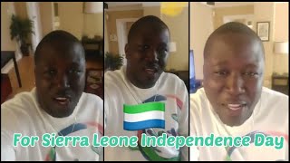 Ambassador Kao Denero Sending A Warm Message To Sierra Leone from USA On Salone Independence Day