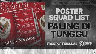 PALING DI TUNGGU‼️ INI DIA POSTER SQUAD LIST KEREN || FREE PLP PIXELLAB