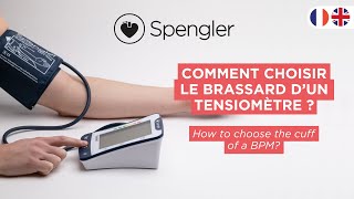 Comment choisir le brassard d'un tensiomètre ? / How to choose the cuff of a blood pressure monitor?