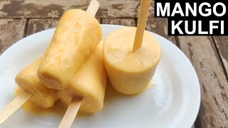 Mango Kulfi Recipe | Homemade Mango Kulfi | Indian Dessert