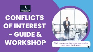 Conflicts of Interest - A Practical Guide & Workshop Online Course | Redcliffe Training