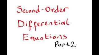 Second-Order Differential Equations - part2