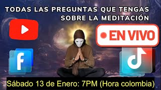 Respondiendo Preguntas sobre La Meditación: EN VIVO CON EL APRENDIZ .*.