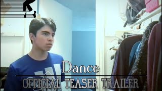 Dance | Official Teaser HD | FANMADE