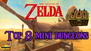 Zelda - Top 8 Mini-Dungeons