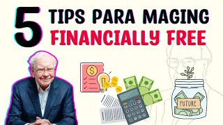 5 Mga Tips to be Financially Free Mula Kay Warren Buffet | Filipino Success