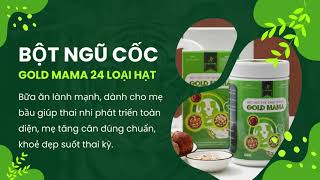 Bột ngũ cốc bầu Gold Mama - Bữa ăn dinh dưỡng lành mạnh cho mẹ bầu