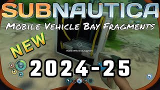 Subnautica: Where to Find the Mobile Vehicle Bay Fragments 2024-25 NEW