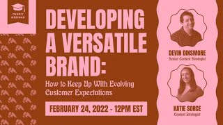 Sneak Peek: Developing a Versatile Brand Webinar