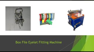 Lever Arch Clip Eyelet Fitting Machine