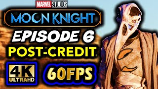 MOON KNIGHT Episode 6 Post-Credits (4K UHD 60FPS)