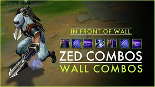 ZED COMBOS | 3 FRONT WALL COMBOS