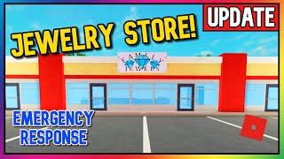 💎[NEW JEWELRY STORE] - Emergency Response: Liberty County UPDATE (Roblox)