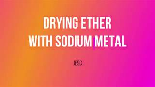 SODIUM DRYING ETHER