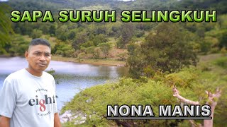 SAPA SURUH SELINGKUH/NONA MANIS || Rinto Nine || Lagu Dansa Terbaru