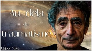 Maladies chroniques & traumatismes, la porte de sortie ~ Gabor Maté