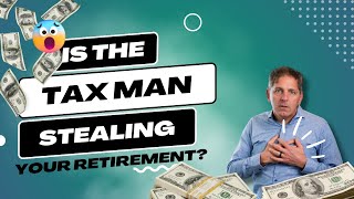 Is The Tax Man Stealing Your Retirement? Unveiling The Truths